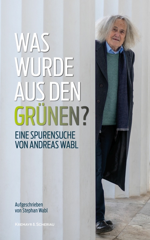 Was wurde aus den Grünen? - Andreas Wabl, Stephan Wabl