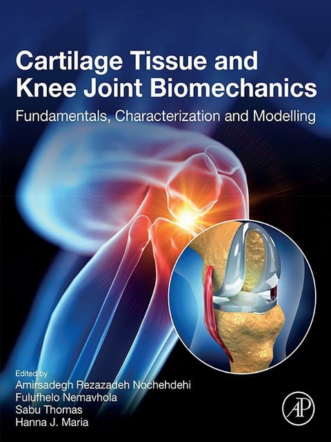 Cartilage Tissue and Knee Joint Biomechanics - 