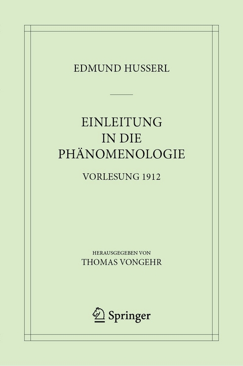 Einleitung in die Phänomenologie - Edmund Husserl