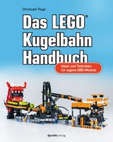 Das LEGO®-Kugelbahn-Handbuch -  Christoph Ruge