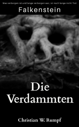 Die Verdammten - Christian W. Rumpf