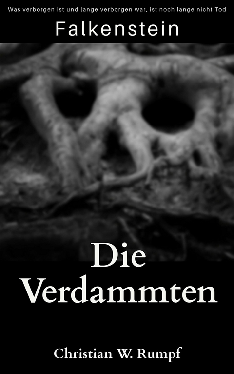 Die Verdammten - Christian W. Rumpf