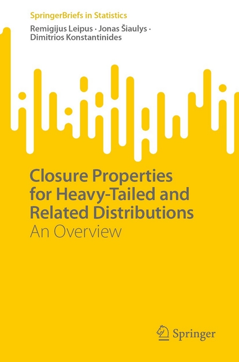 Closure Properties for Heavy-Tailed and Related Distributions - Remigijus Leipus, Jonas Šiaulys, Dimitrios Konstantinides