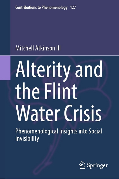 Alterity and the Flint Water Crisis - Mitchell Atkinson III