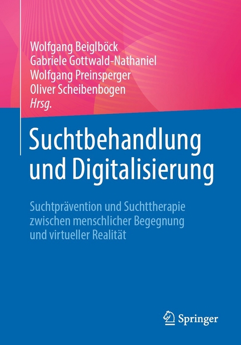 Suchtbehandlung und Digitalisierung - 