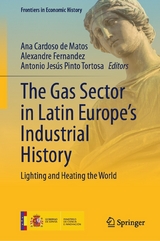 The Gas Sector in Latin Europe’s Industrial History - 