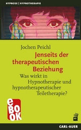 Jenseits der therapeutischen Beziehung - Jochen Peichl