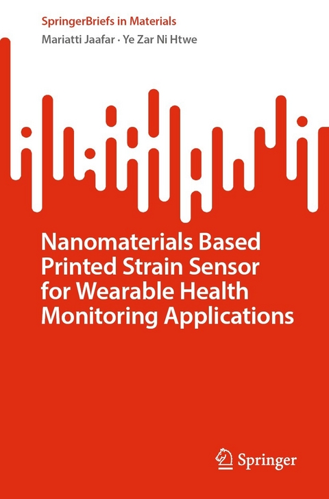 Nanomaterials Based Printed Strain Sensor for Wearable Health Monitoring Applications -  Ye Zar Ni Htwe,  Mariatti Jaafar