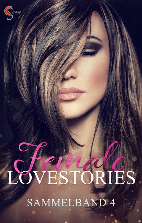 Female Lovestories - Casey Stone