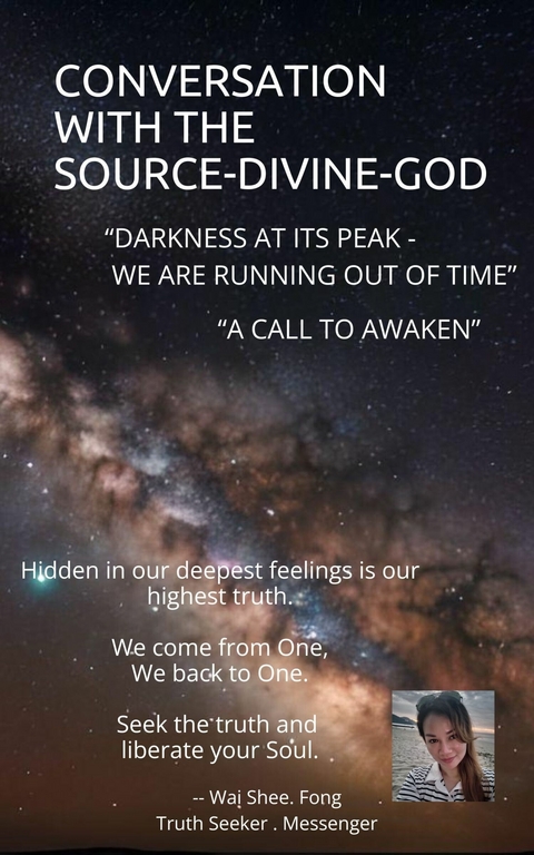 Conversation with the Source - Divine - God - Wai Shee. Fong