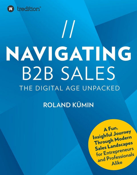 NAVIGATING B2B SALES (E-BOOK) - Roland Kümin