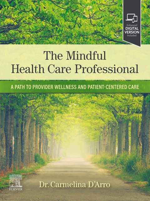 The Mindful Health Care Professional - E-Book -  Carmelina D'Arro