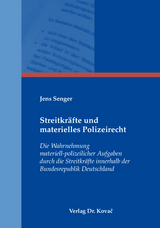 Streitkräfte und materielles Polizeirecht - Jens Senger