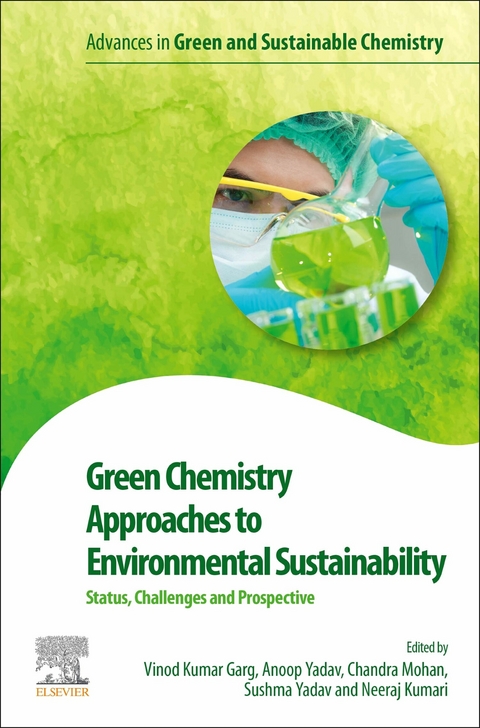 Green Chemistry Approaches to Environmental Sustainability - 