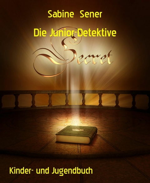 Die Junior-Detektive - Sabine Sener