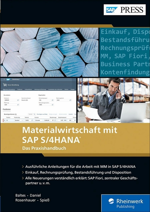 Materialwirtschaft mit SAP S/4HANA -  Oliver Baltes,  MARTIN DANIEL,  Jens Rosenhauer,  Petra Spieß