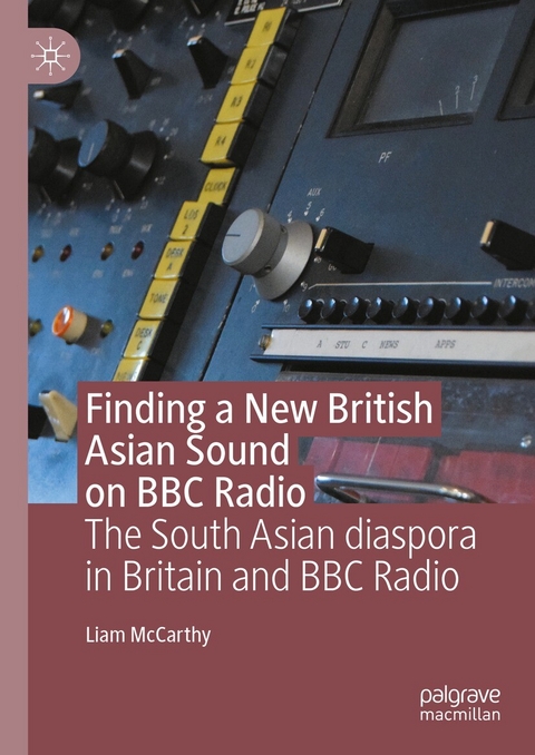 Finding a New British Asian Sound on BBC Radio - Liam McCarthy