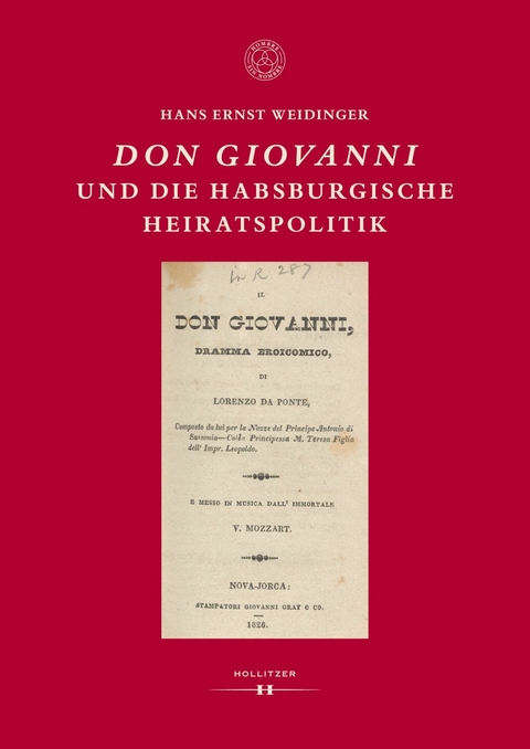 Don Giovanni und die habsburgische Heiratspolitik - Hans Ernst Weidinger