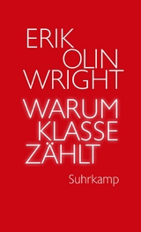 Warum Klasse zählt -  Erik Olin Wright