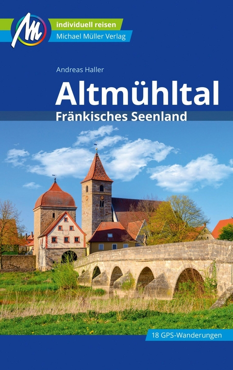 Altmühltal Reiseführer Michael Müller Verlag - Andreas Haller