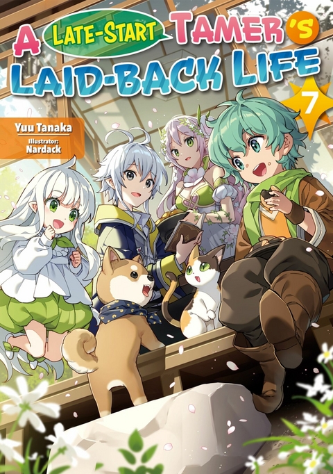 A Late-Start Tamer’s Laid-Back Life: Volume 7 - Yuu Tanaka