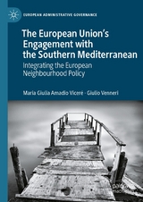 The European Union's Engagement with the Southern Mediterranean -  Maria Giulia Amadio Viceré,  Giulio Venneri