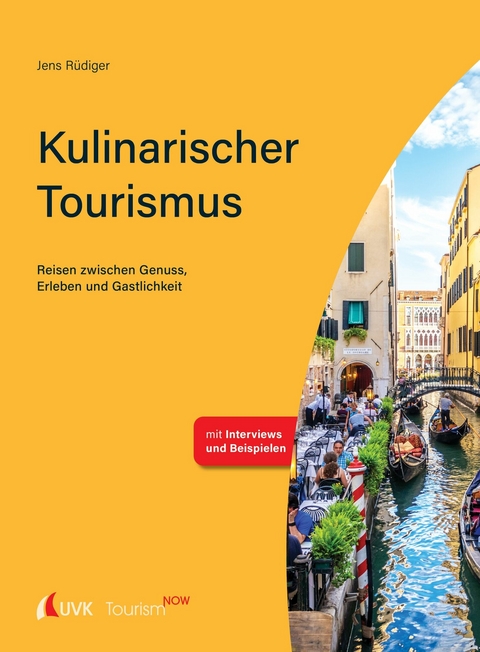 Tourism NOW: Kulinarischer Tourismus - Jens Rüdiger