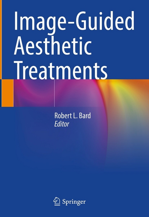 Image-Guided Aesthetic Treatments - 