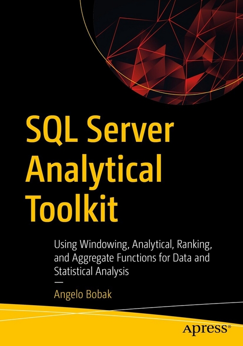 SQL Server Analytical Toolkit - Angelo Bobak