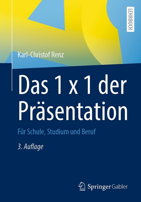 Das 1 x 1 der Präsentation -  Karl-Christof Renz