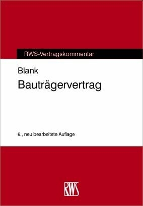 Bauträgervertrag -  Manfred Blank