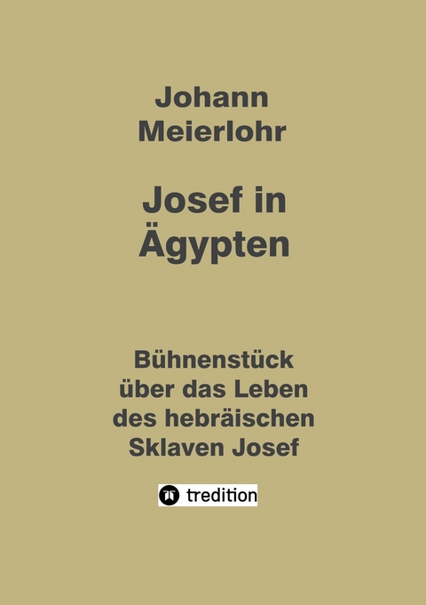 Josef in Ägypten - Johann Meierlohr