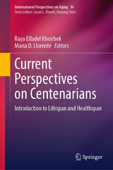 Current Perspectives on Centenarians - 