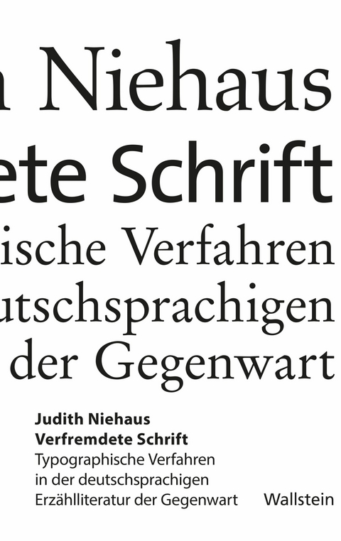 Verfremdete Schrift - Judith Niehaus