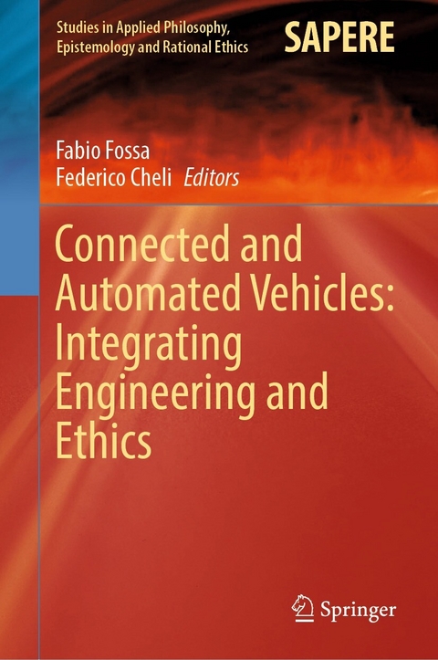 Connected and Automated Vehicles: Integrating Engineering and Ethics - 