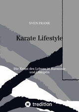 Karate Lifestyle - Sven Frank