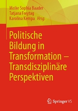 Politische Bildung in Transformation – Transdisziplinäre Perspektiven - 