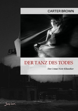 DER TANZ DES TODES - Carter Brown