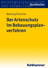 Der Artenschutz im Bebauungsplanverfahren - Eckart Scharmer, Matthias Blessing