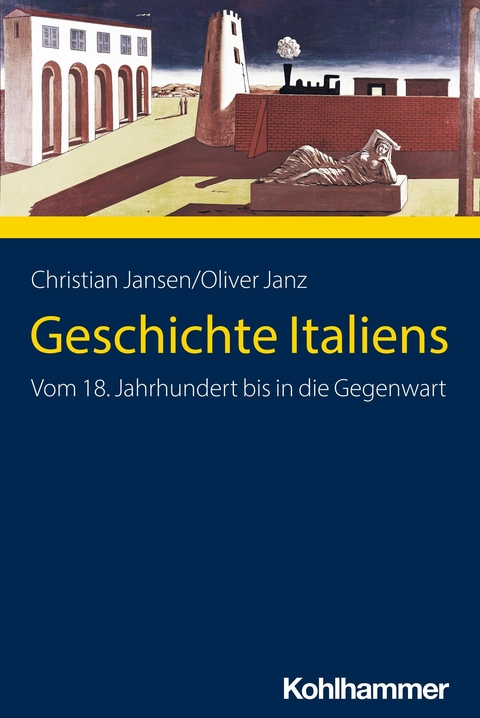 Geschichte Italiens -  Christian Jansen,  Oliver Janz