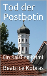 Tod der Postbotin - Beatrice Kobras