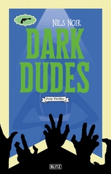 Dark Dudes - Nils Noir