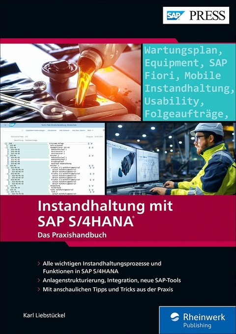 Instandhaltung mit SAP S/4HANA -  Karl Liebstückel