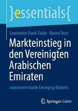 Markteinstieg in den Vereinigten Arabischen Emiraten - Constantin Frank-Fahle, Marcel Trost