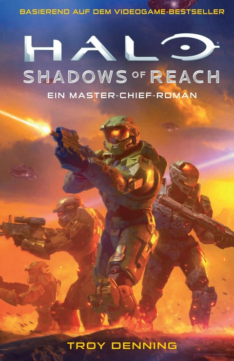 Halo: Shadows of Reach - Ein Master-Chief-Roman - Roman zum Game - Troy Denning