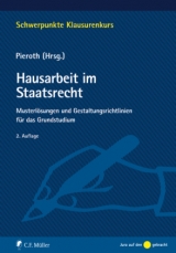 Hausarbeit im Staatsrecht - Aubel, Tobias; Görisch, Christoph; Haghgu, Katrin; Hartmann LL.M., Bernd J.; Kingreen, Thorsten; Pieroth, Bodo