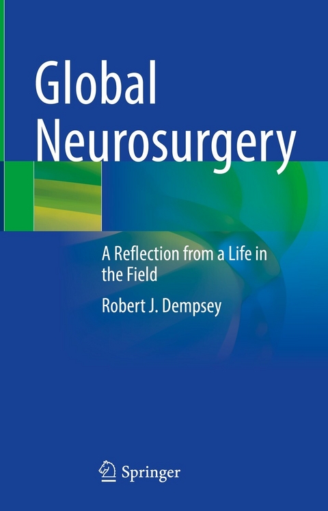 Global Neurosurgery -  Robert J. Dempsey