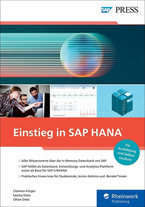 Einstieg in SAP HANA -  Clemens Krüger,  Sascha Dietz,  Oliver Dietz