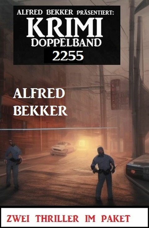 Krimi Doppelband 2255 -  Alfred Bekker