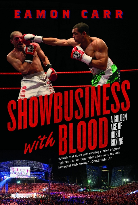 Showbusiness  with Blood - Eamon Carr